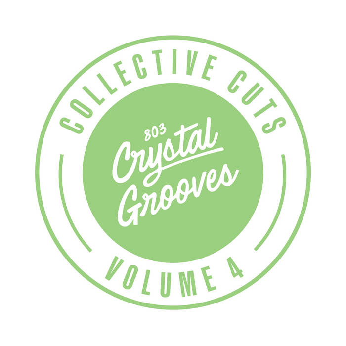VA - 803 Crystal Grooves Collective Cuts Volume 4