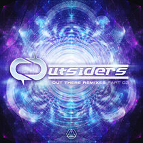 Outsiders — Outsiders - Out There Remixes - Part 3