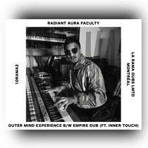Radiant Aura Faculty — Outter Mind Experience b/w Empire Dub