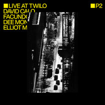 Various Artists — John Digweed - Live At Twilo EP2