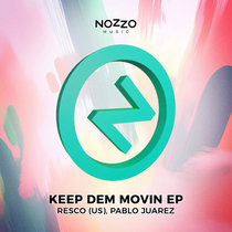Resco (US), Pablo Juarez — Keep Dem Movin EP