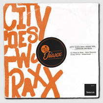 Various Artists — CITY GOES WAX TRAXX 002