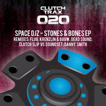 Space DJz — Space DJz - Stones & Bones EP