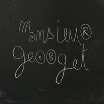 Monsieur Georget — Monsieur Georget L'album