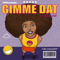 Jaguar — Gimme Dat (Extended)