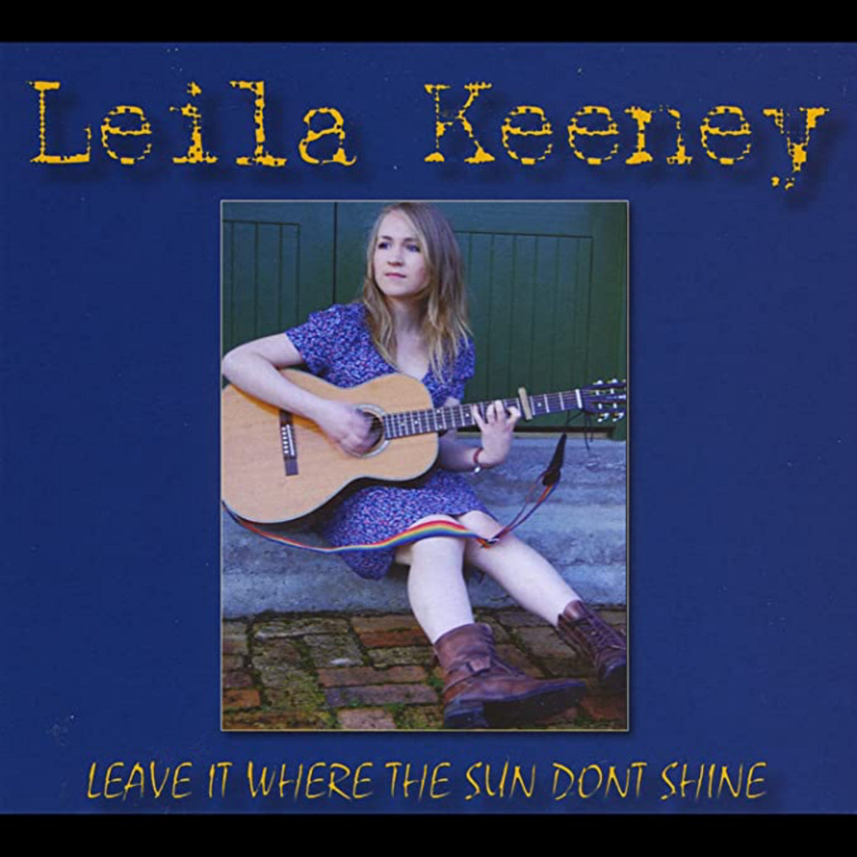 Leave It Where The Sun Don't Shine cover