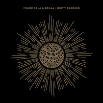 Franc Fala & Benja (NL) — Dirty Dancing