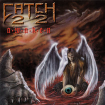 Catch 22 — Awaken