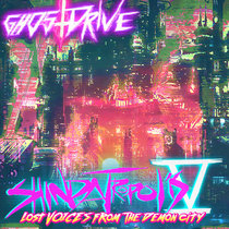 GhostDrive — Shindatropolis V: lost voices from the demon city