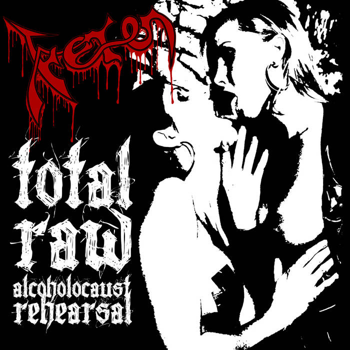 Total Raw Alcoholokaust Rehearsal