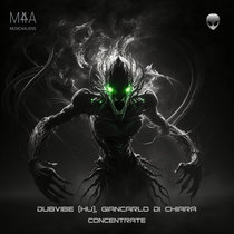 Music4Aliens — DubVibe (HU), Giancarlo Di Chiara - Concentrate EP