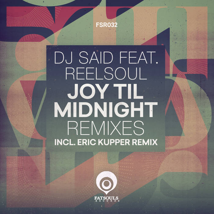 Joy Til Midnight Remixes (Incl. Eric Kupper Remix)