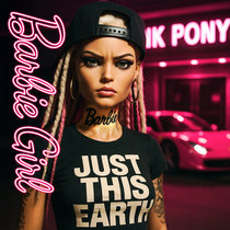 Just This Earth — Barbie Girl (Just This Earth Remix)