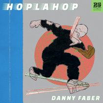 Danny Faber — Danny Faber - Hoplahop [BAR25-251]