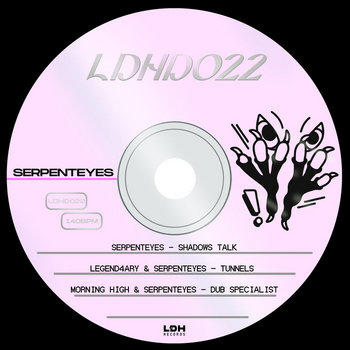 Cover art for SERPENTEYES - SHADOWS TALK EP [LDHD022]