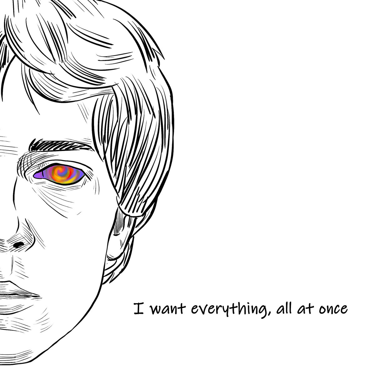 I want everything, all at once cover