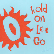 ANOTR — Hold On, Let Go