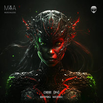 Music4Aliens — Dee (IN) - Brain Work EP