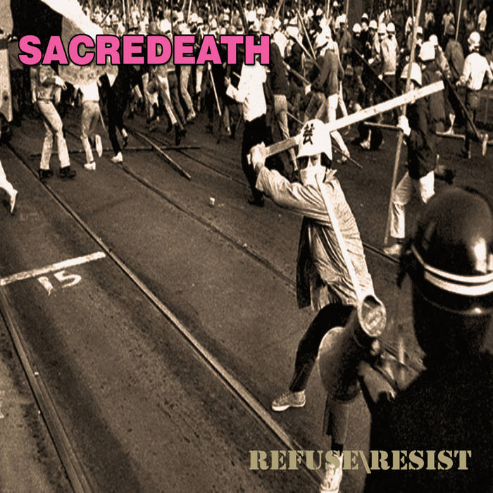 REFUSE RESIST SACREDEATH COVER