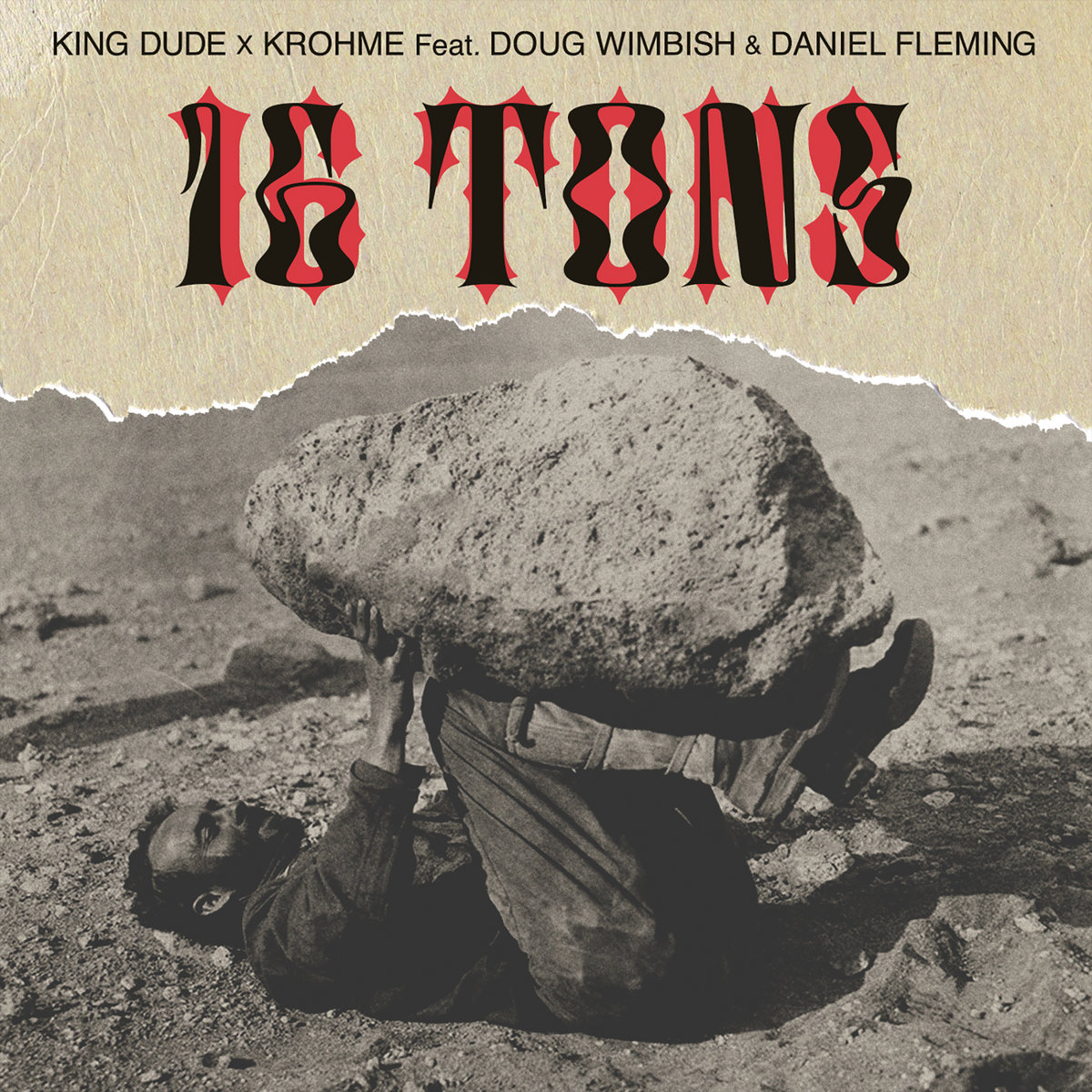 16 Tons feat. Doug Wimbish & Daniel Fleming — King Dude x Krohme