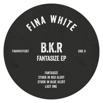 B.K.R. — B.K.R. Fantazise EP