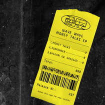 Wave Wave — Money Talks EP
