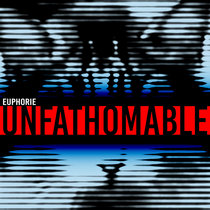 Euphorie — Unfathomable EP