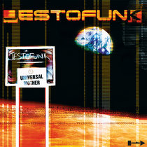 Jestofunk — Universal Mother (2021 Reprint)
