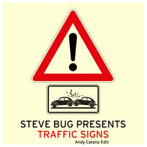 Andy Catana — Infiltrate Edit (Traffic Signs aka Steve Bug original track)