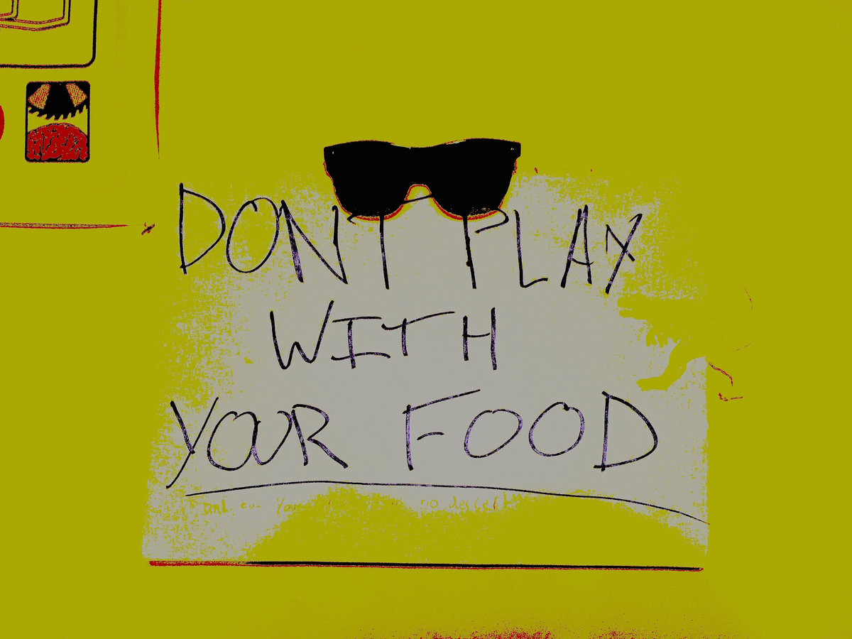 Dont play with your food cover