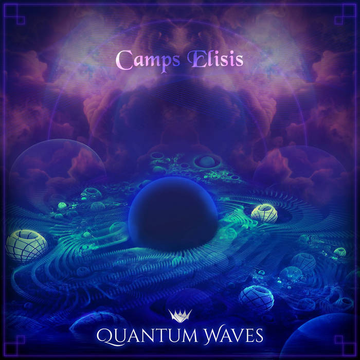 Camps Elisis — Quantum Waves
