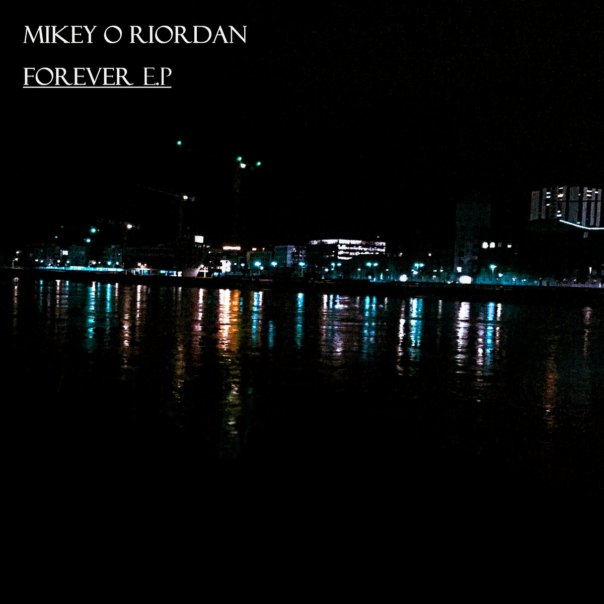 Forever - E.P cover