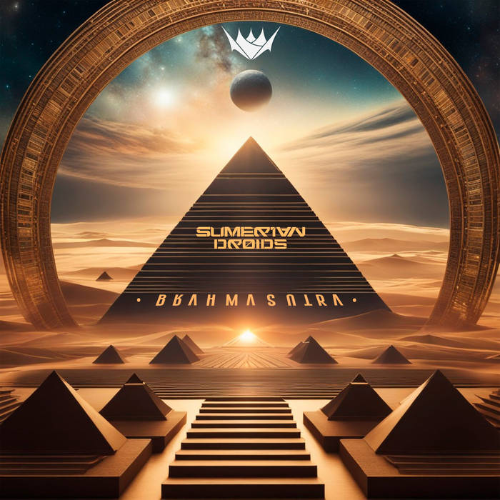 Sumerian Droids — Brahmasutra