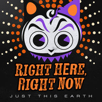 Just This Earth — Right Here, Right Now (Just This Earth Remix)