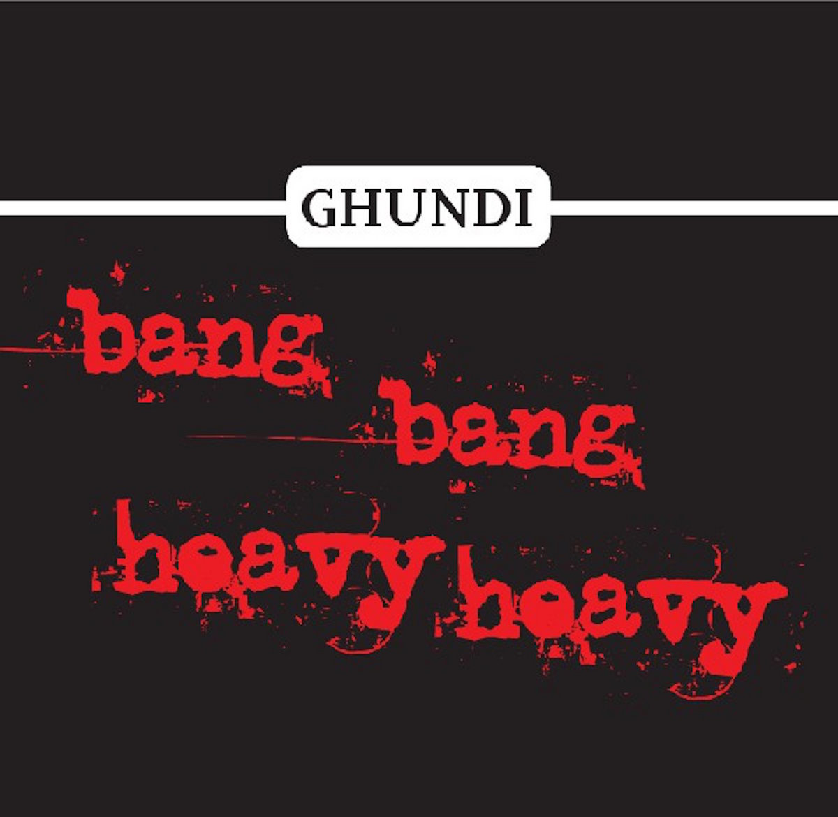 Bang Bang Heavy Heavy cover