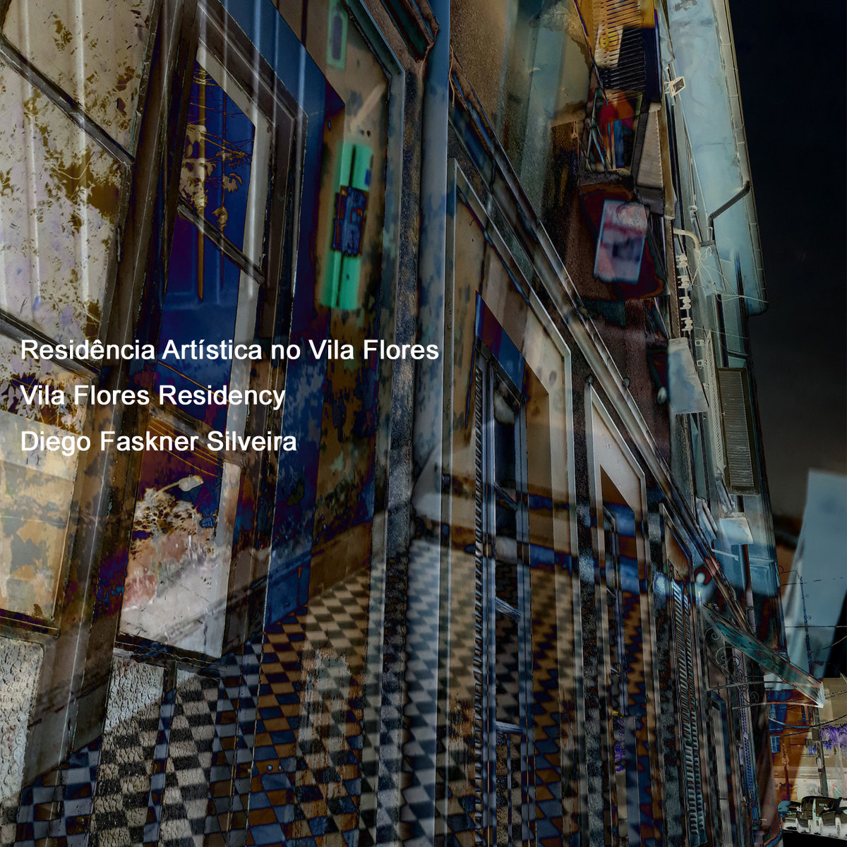 [129] Vila Flores Residency — Diego Faskner Silveira