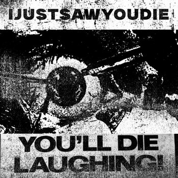 Cover of YOU'LL DIE LAUGHING!