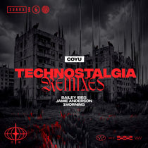 Coyu — Technostalgia Remixes