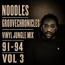 DPR RECORDINGS — Noodles Groove chronicles jungle mix 91-94 vol 3