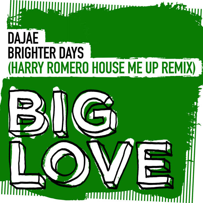 Brighter Days (Harry Romero House Me Up Remix)
