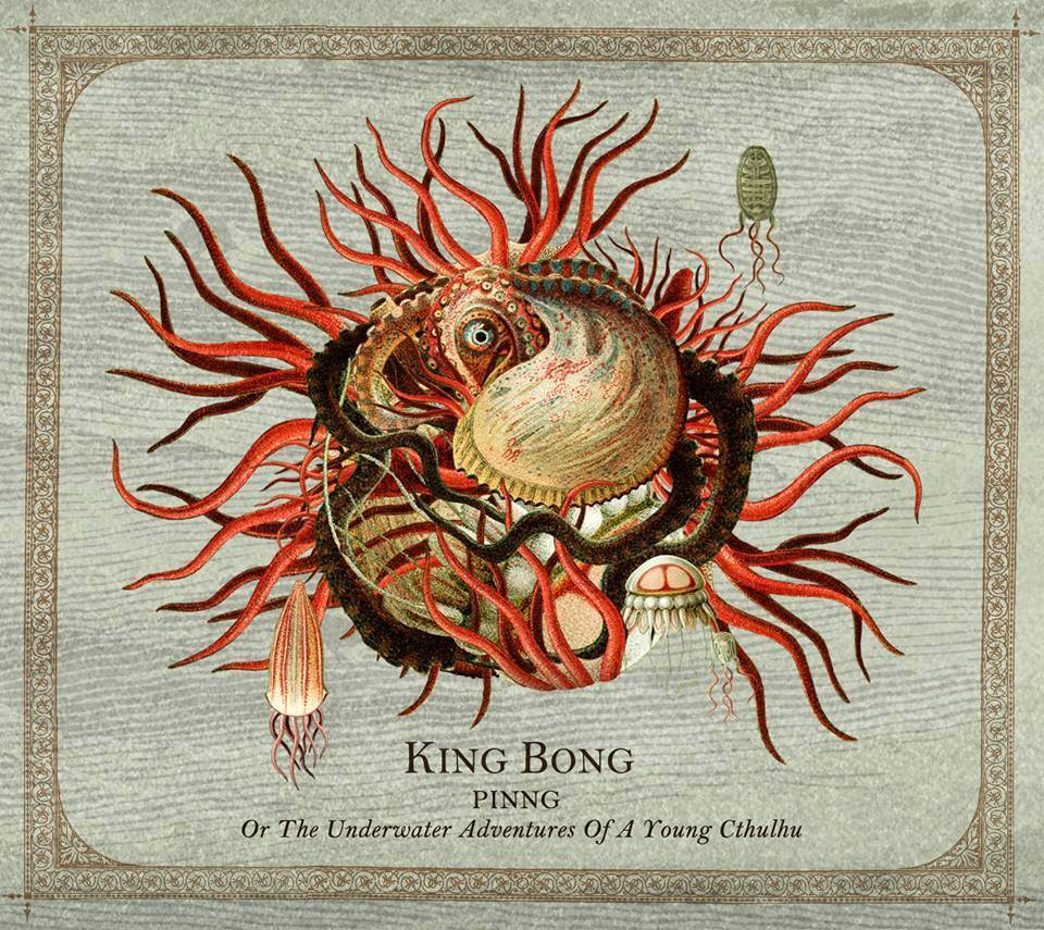 King Bong - Pinng or the underwater adventures of a young Cthulhu cover