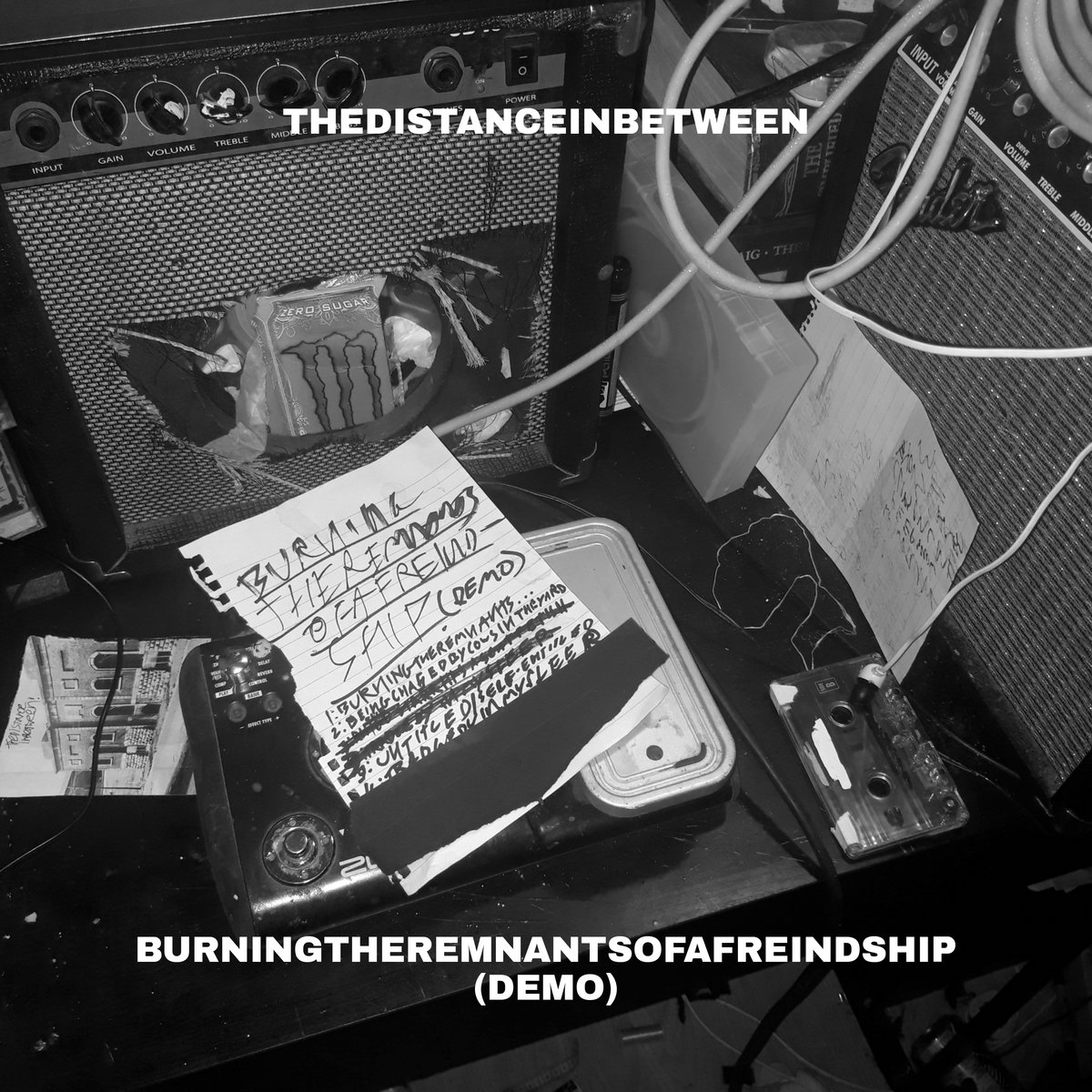 burning the remnants of a freindship (demo) cover