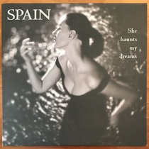 Spain — She Haunts My Dreams