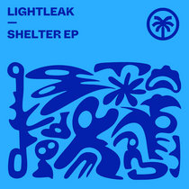 LIGHTLEAK — Shelter EP