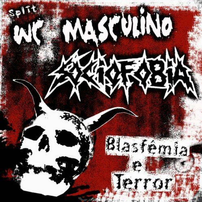 Blasfêmia e Terror(split)