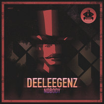 Gents & Dandy's Records — Deeleegenz - Nobody