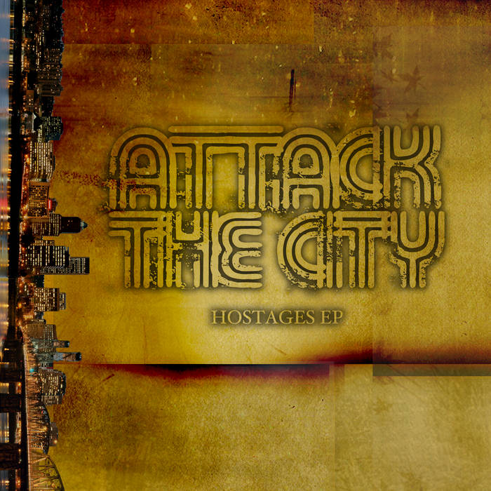 attackthecity — Hostages EP