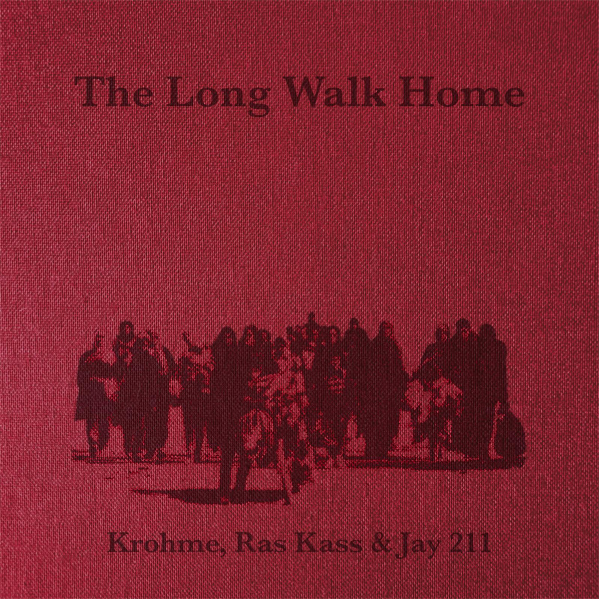 The Long Walk Home feat. Ras Kass & Jay 211 (20th Anniversary) — Krohme