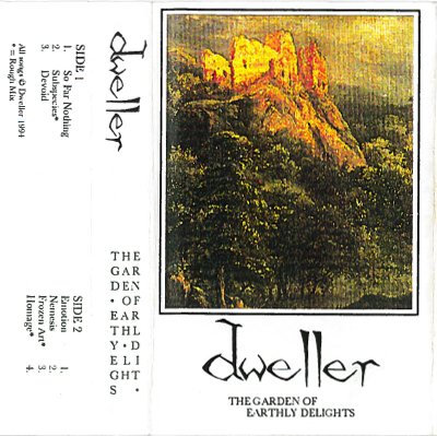 DWELLER - THE GARDEN OF EARTHLY DELIGHTS (Demo 1994) cover