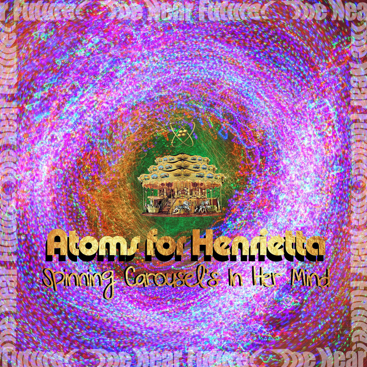 Atoms for Henrietta (Spinning Carousel's In Her Mind) E.P. cover